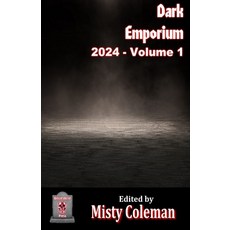 (영문도서) Dark Emporium - 2024 - Volume 1 Paperback, Gravestone Press, English, 9781786958693