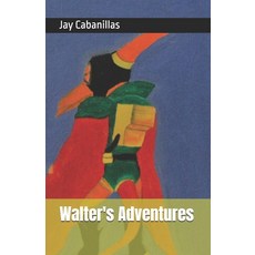 (英文圖書)Walter's Adventures 平裝版, Independently Published, 英文