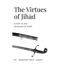 (英文圖書)The Virtues of Jihād： A Gift to the Servants of Allāh 精裝版, Lulu.com, 英文