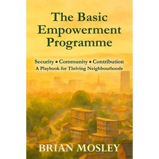 (英文圖書)The Basic Empowerment Programme: Security Community Contribution - A Playbook... 平裝版, Independently Published, 英文