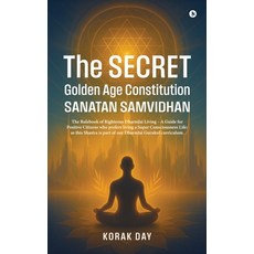 (英文圖書)The Secret Golden Age Constitution Sanatan Samvidhan: The Rulebook of Righteous... 精裝版, Notion Press, English, Hardcover