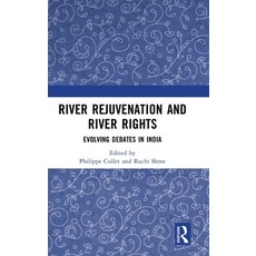 (英文圖書)River Rejuvenation and River Rights: Evolving Debates in India 精裝版, Routledge, 英文