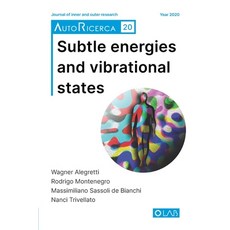 Subtle energies and vibrational states: AutoRicerca Issue 20 Year 2020 Paperback, Independently Published