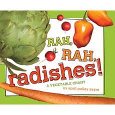 Rah Rah Radishes]: Classroom Edition Paperback, Beach Lane Books