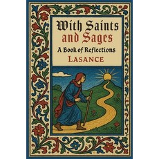 (英文圖書)With Saints and Sages: A Book of Reflections and Prayers 平裝版, Martino Fine Books, 英文