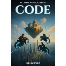 (영문도서)Code: The Elite Prodigies Series Paperback, Book Publishing Group LLC, English, 9781969120145