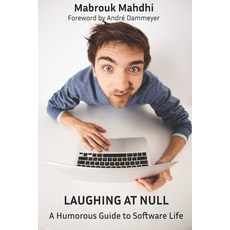 (영문도서) Laughing at Null: A Humorous Guide to Software Life Paperback, Independently Published, English, 9798859649068