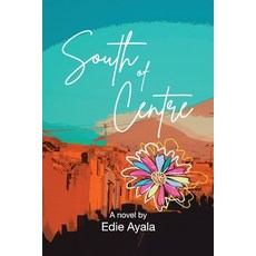 (영문도서) South of Centre Paperback, Beryl Andrea Carter, English, 9780988003248