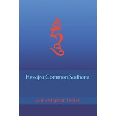 (영문도서) Hevajra Common Sadhana Paperback, Independently Published, English, 9798455658495