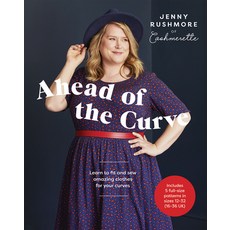 (영문도서) Ahead of the Curve: Learn to Fit and Sew Amazing Clothes for Your Curves Paperback, Quadrille Publishing, English, 9781787136304