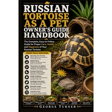 (英文圖書)Russian Tortoise as a Pet Owner's Guide Handbook: The Complete Easy-to-Follow G... 平裝版, Independently Published, English, Paperback