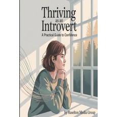 (英文圖書)Thriving as an Introvert: A Practical Guide to Confidence 平裝版, Independently Published, 英文