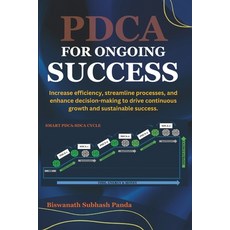 (영문도서) Pdca for Ongoing Success: Increase efficiency streamline processes and enhanc... Paperback, Independently Published, English, 9798302933911