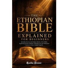 (英文圖書)THE ETHIOPIAN BIBLE EXPLAINED For Beginners: Includes the Lost & Hidden Books of... 平裝版, Independently Published, 英文