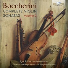 [CD] Igor Ruhadze / Alexandra Nepomnyashchaya 보케리니: 바이올린 소나타 전곡 제2집 (Boccherini: Compl...