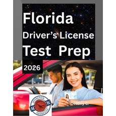 (영문도서)Florida Drivers License Handbook 2025/2026: FEATURING: Road Signs And Signals T... Paperback, Independently Published, English, 9798308344773