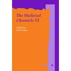 (영문도서)The Medieval Chronicle VI Paperback, English, 9789042026742, Brill English, 9789042026742, Brill