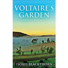 (영문도서)Voltaire's Garden: A Memoir Of Cobargo Hardcover, Next Chapter, English, 9784867479070