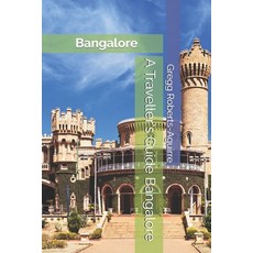 (英文圖書)A Traveller's Guide Bangalore: Panache Bangalore 平裝版, Independently Published, 英文