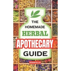 (英文圖書)The Homemade Herbal Apothecary Guide: 180 Timeless Home Remedies Rooted in Tradi... 精裝版, Evergreen Compass Books, 英文