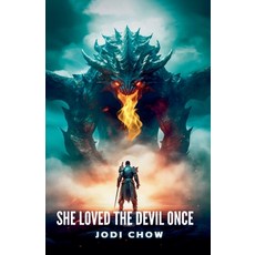 (영문도서)She Loved The Devil Once Paperback, Jodi Chow, English, 9798232379476