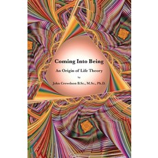 (영문도서)Coming Into Being: An Origin of Life Theory Paperback, Independently Published, English, 9798285003489