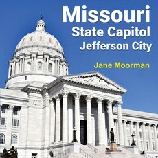 (영문도서) Missouri State Capitol Paperback, Jane Moorman, English, 9798348177089
