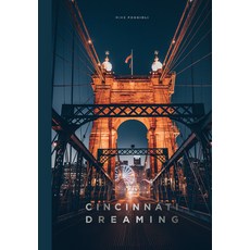 (영문도서) Cincinnati Dreaming Hardcover, Trope Publishing Co., English, 9781951963316