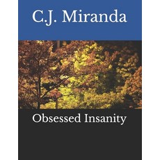 (영문도서)Obsessed Insanity Paperback, Independently Published, English, 9798842223879