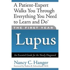 (영문도서) The First Year Lupus: An Essential Guide for the Newly Diagnosed Paperback, Balance, English, 9781569245095