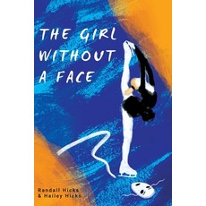 The Girl Without a Face Paperback, Wordslinger Press