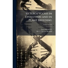 (영문도서)Heterozygosis in Evolution and in Plant Breeding Hardcover, Hutson Street Press, English, 9781025183299