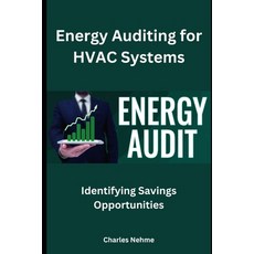 (영문도서) Energy Auditing for HVAC Systems: Identifying Savings Opportunities Paperback, Independently Published, English, 9798883848550