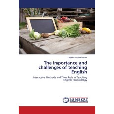 (영문도서)The importance and challenges of teaching English Paperback, LAP Lambert Academic Publis..., 9786208452513