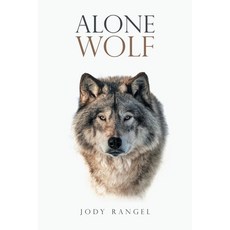(영문도서)Alone Wolf Paperback, iUniverse, English, 9781663280077