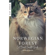 (영문도서) Norwegian Forest: Cat Breed Complete Guide Paperback, Independently Published, English, 9798864149188