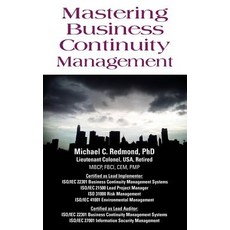 Mastering Business Continuity Management Paperback, Booklocker.com, English, 9781634914215