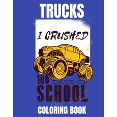 Trucks Coloring Book: Truck Lover Gifts Truck Coloring Books for Kids Boys and Men funny & simple... Paperback, Independently Published