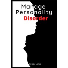 (영문도서) Manage Personality Disorder Paperback, Kelsey Lamb, English, 9783986533472