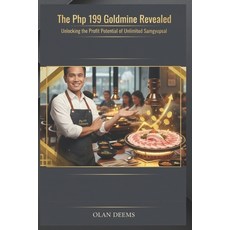 (영문도서)The Php 199 Goldmine Revealed: Unlocking the Profit Potential of Unlimited Samgy... Paperback, Independently Published, English, 9798265844774