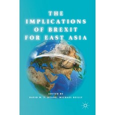 (영문도서) The Implications of Brexit for East Asia Hardcover, Palgrave MacMillan, English, 9789811301841