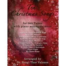 (영문도서) Ten Christmas Songs for two Tubas with Piano accompaniment: tuba duets Paperback, Independently Published, English, 9798300959210