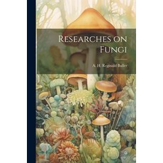 (영문도서) Researches on Fungi Paperback, Legare Street Press, English, 9781021253149