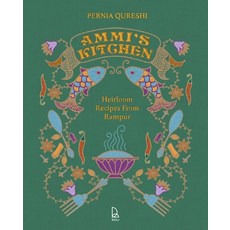 (영문도서)Ammi's Kitchen: Heirloom Recipes from Rampur Hardcover, Roli Books, English, 9789392130472 Roli Books, English, 9789392130472