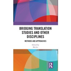 (英文圖書)Bridging Translation Studies and Other Disciplines: Methods and Approaches 精裝版, Routledge, 英文