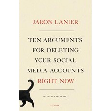 Ten Arguments for Deleting Your Social Media Accounts Right Now:, Picador USA, English, 9781250239082