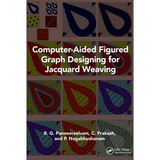 (英文圖書)Computer-Aided Figured Graph Designing for Jacquard Weaving 平裝版, CRC Press, 英文