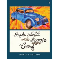(英文圖書)Indomitable Iconic Cars 平裝版, Notion Press, 英文