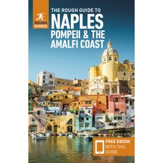 (영문도서) The Rough Guide to Naples Pompeii & the Amalfi Coast (Travel Guide with Free Ebook) Paperback, Rough Guides, English, 9781839058455