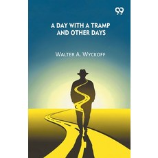 (영문도서)A Day With A Tramp And Other Days Paperback, Double 9 Books, English, 9789373405728